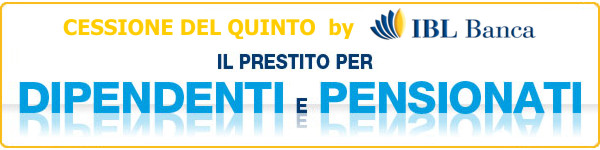 Prestito.it - Presenta la Cessione del Quinto by IBL Banca